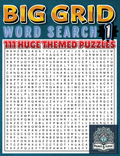 BIG GRID Word Search - 111 HUGE Themed Puzzles